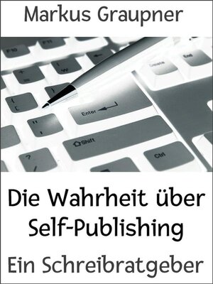 cover image of Die Wahrheit über Self-Publishing